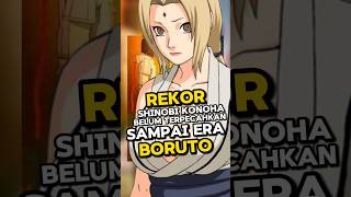 rekor shinobi konoha yang belum terpecahkan sampai era boruto 🥷