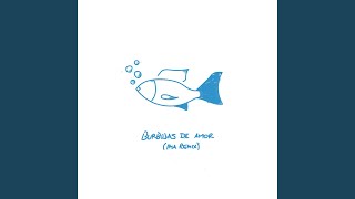 Burbujas de Amor (Remix)