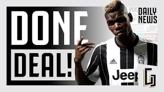 JUVENTUS NEWS || POGBA DONE DEAL! || ALLEGRI CAMPOS EXPLAINED