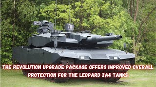 The Revolution upgrade package offers improved overall protection for the Leopard 2A4 tanks