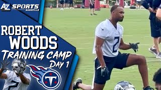 Titans WR Robert Woods Highlights: Day 1 of Training Camp