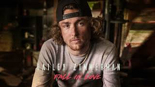 Bailey Zimmerman - Fall In Love Audio