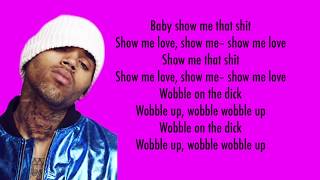 Chris Brown - Wobble Up (Lyrics) Ft. Nicki Minaj & G-Eazy