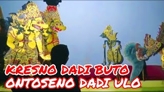 LAKON RAME!!! Ontoseno dadi ulo Prabu kresno ora duwe patih karo senopati mergo kresno keblinger