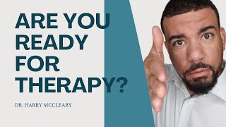 Before you start therapy ask yourself these questions