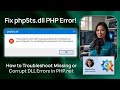 Fix php5ts.dll PHP Error!