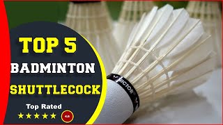 Best Badminton Shuttlecocks 2023