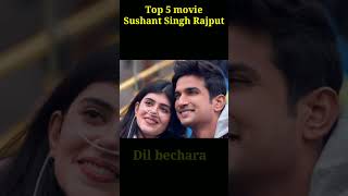 Top 5 movie sushant singh rajput 🤔💯