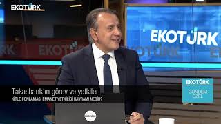 Takasbank'ın görev ve yetkileri neler? | Sait Zekeriya Özgel | Cenk Akyoldaş | Gündem Özel