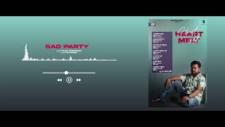 Sad Party - Anantpal Billa | Rajeev Sherkhan  | The Game | New Punjabi Song 2022