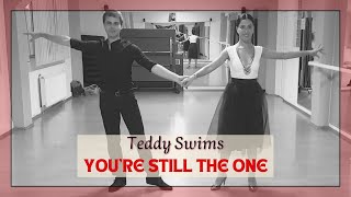 Teddy Swims - You're Still The One (Shania Twain Cover) - Dansul Mirilor ADAPTARE