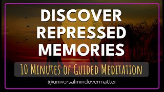 Discovering Repressed Memories through Hypnosis | Universal Mind Over Matter