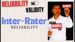 Reliability and Validity in Research: Inter-Rater Reliability