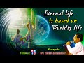 Eternal Life is based on Worldly Life (with English subs) | Snippets | Bro Vincent Selvakumaar