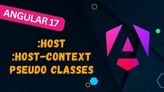 5. Mastering Component Styling in Angular 17: A Deep Dive into :host & :host-context Pseudo-Classes