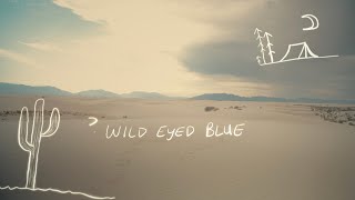 Oliver Hazard - Wild Eyed Blue (Official Video)