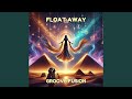 Float Away