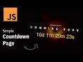 Simple Countdown Page with Javascript | Quick Tutorial
