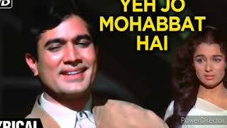 Yeh Jo Mohabbat Hai-Kati Patang -Rajesh Khanna Songs-Old Hindi Songs #shivanshrocks#yehjomohabbathai