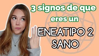 Eres un ENEATIPO 2 sano?