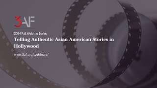 Telling Authentic Asian American Stories in Hollywood