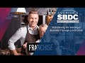 Franchising 101: Starting a Business Through a Franchise