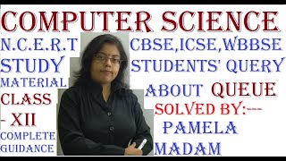 Class-XII COMPUTER SCIENCE|Queue in Python Programming Language| NCERT syllabus |CBSE| DataStructure