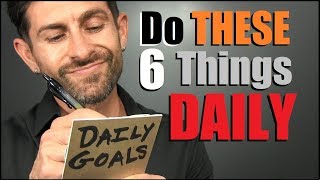 6 Things Men Should Do DAILY! (To Be MORE Confident)