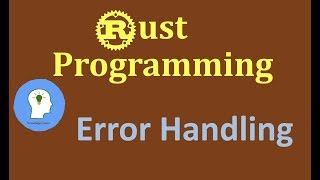 Error Handling in Rust | panic! and Result