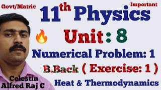 11 Physics|Numerical Problem 1|Exercise:1|Unit 8|Heat and Thermodynamics|sky physics