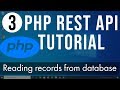 PHP REST API Tutorial (Step By Step) 3 -  Reading records from database (PART 1)