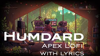 Humdard Lofi With Lyrics | Arijit Singh Apex Relax Music #humdard #humdardsong #lofi