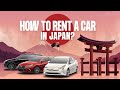 How To Rent A Car In Japan