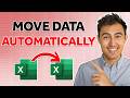 How to Move Data Automatically Between Excel Files
