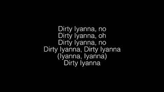 Youngboy Never Broke Again- Dirty Iyana Lyrics