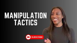 Manipulation Tactics