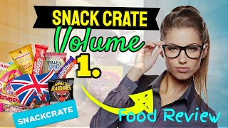 Snack Crate Volume 1. Food Review with Jpg. We are tasting the United Kingdom this round. Let's Go!!