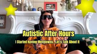 I Started Having Meltdowns Let S Talk About It