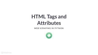Python Tutorial: HTML Tags and Attributes