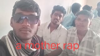 a mother rap (Deeplie Sapna)