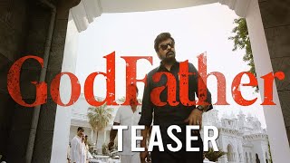 GodFather Teaser | #GodFather Movie First Look | Chiranjeevi | Mohan Raja | Megastar | Get Ready