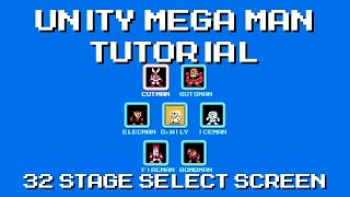 Unity Mega Man Tutorial - 32 Stage Select Screen