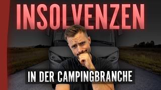 Update: INSOLVENZ von zwei großen Vermietungen  - Bedeutung Camping Branche...?! 🚨 Camper Vans