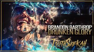 Brandon Barthrop  The Christian Crack House & The Drunken Glory of God