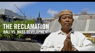 The Reclamation (Ep. 1) - Bali vs. Mass Development