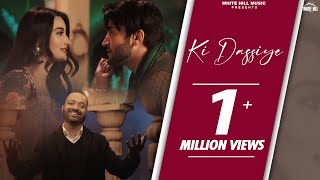 Ki Dassiye (Full Video) Surjit Bhullar | Sudesh Kumari | Mista Baaz | Ishtar Punjabi