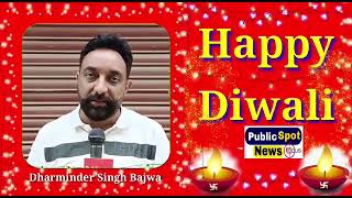 Happy diwali From Dharminder Singh Bajwa. Dasuya