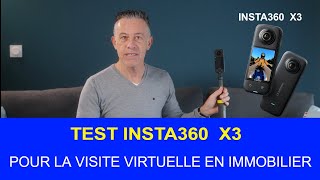 Test insta360 x3 pour la visite virtuelle en immobilier + comparatif One x2  et Ricoh Z1