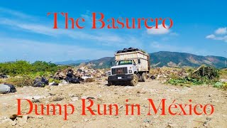 Going to the dump in Mexico: An incomplete tour and explanation of removing trash