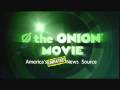 The Onion Movie Trailer